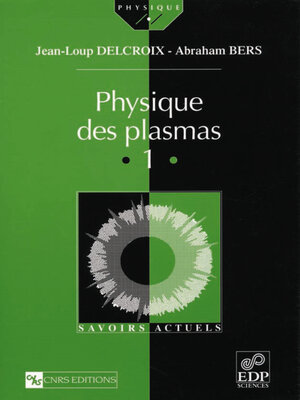 cover image of Physique des plasmas (Volume I)